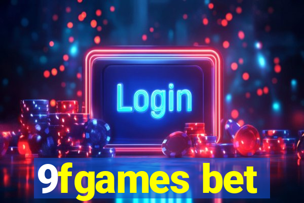 9fgames bet